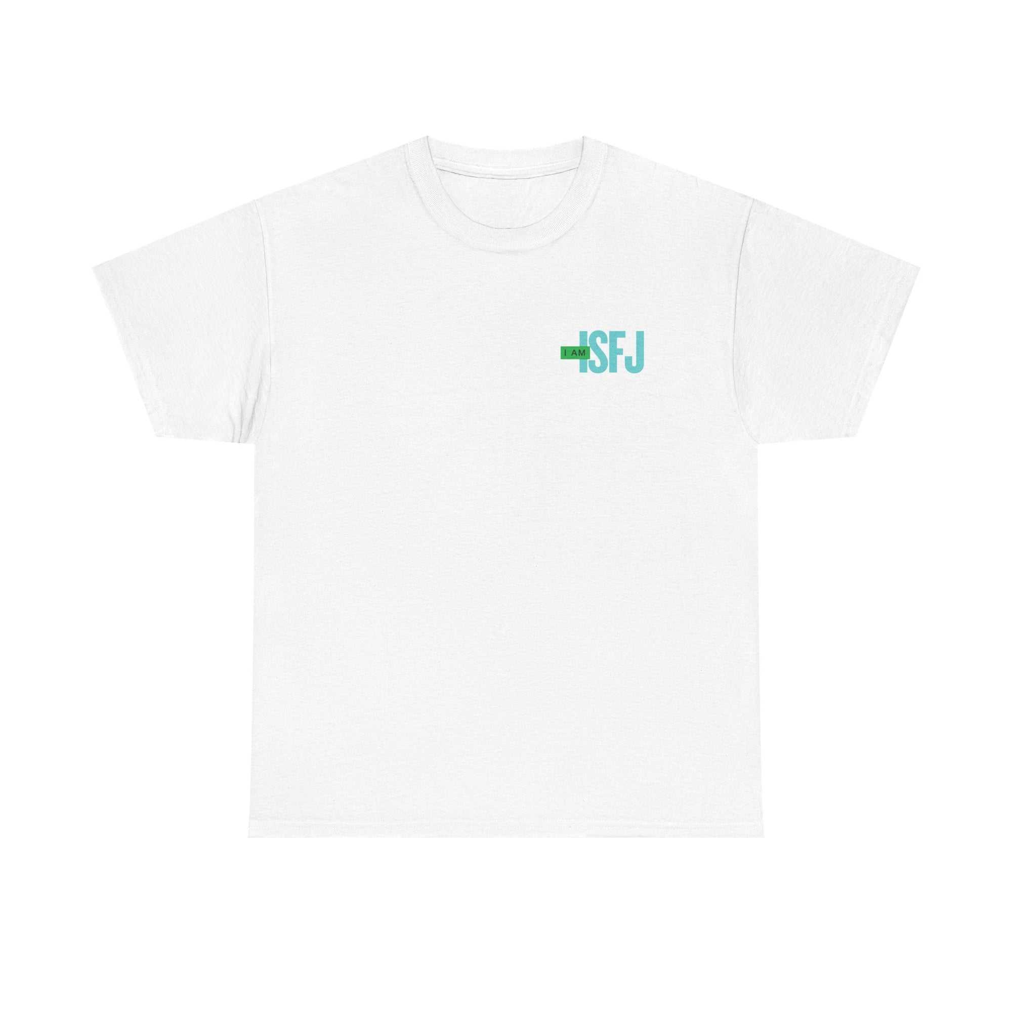 Unisex Heavy Cotton Tee - Creative Tshirt MBTI - ISFJ