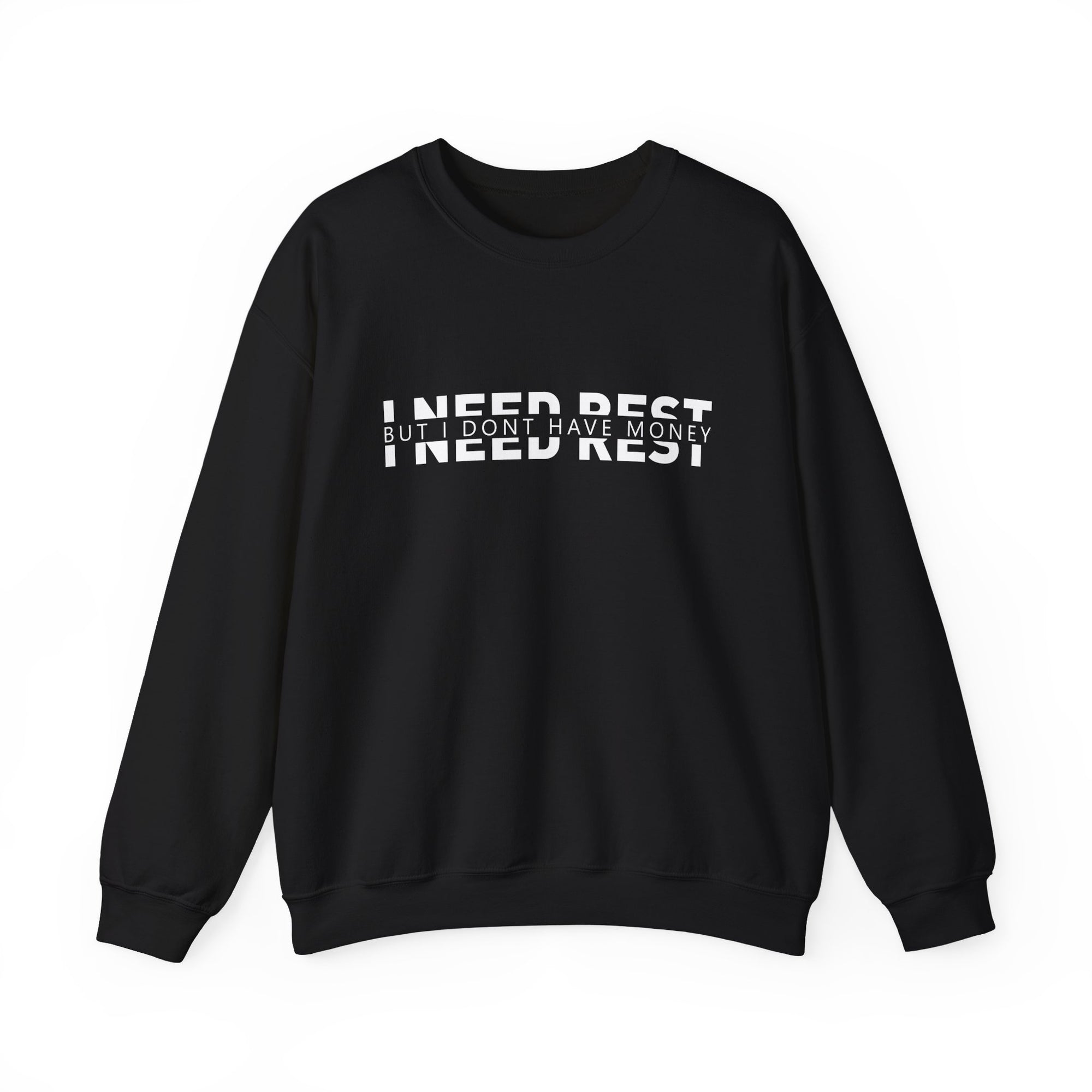 Unisex Heavy Blend™ Crewneck Sweatshirt - i need rest but i dont have money