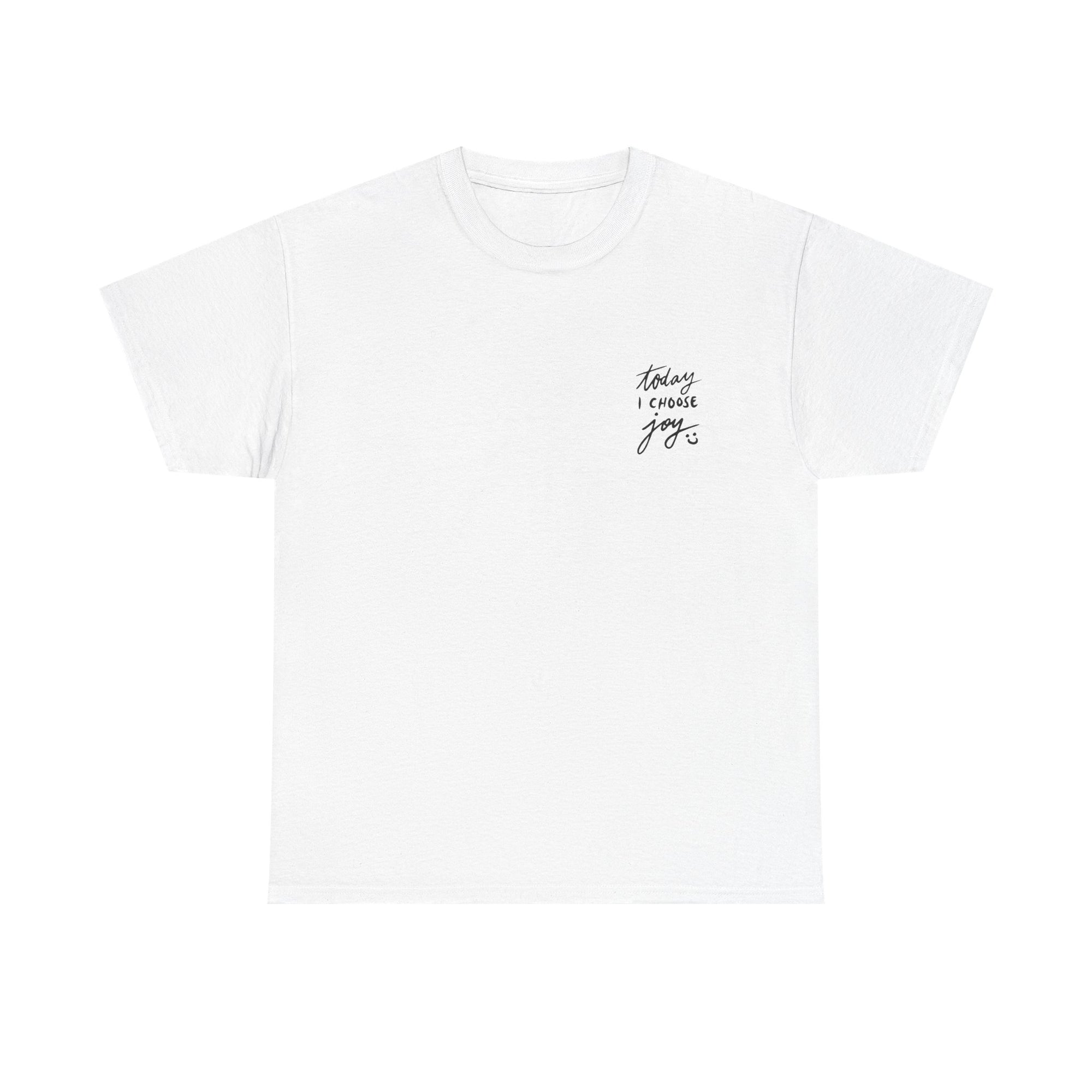 Unisex Heavy Cotton Tee - Quote Tshirt - today i choose joy