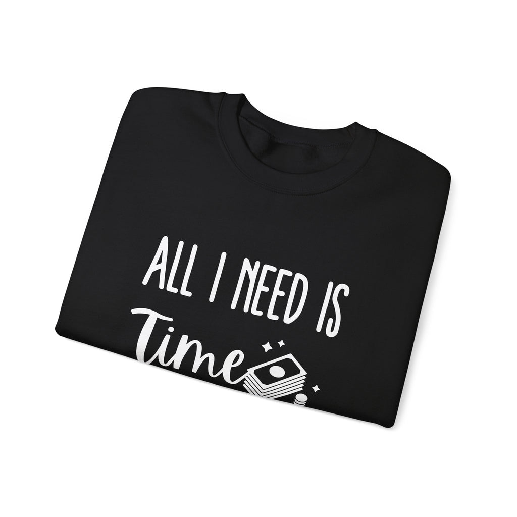 Unisex Heavy Blend™ Crewneck Sweatshirt - all i need is time and money