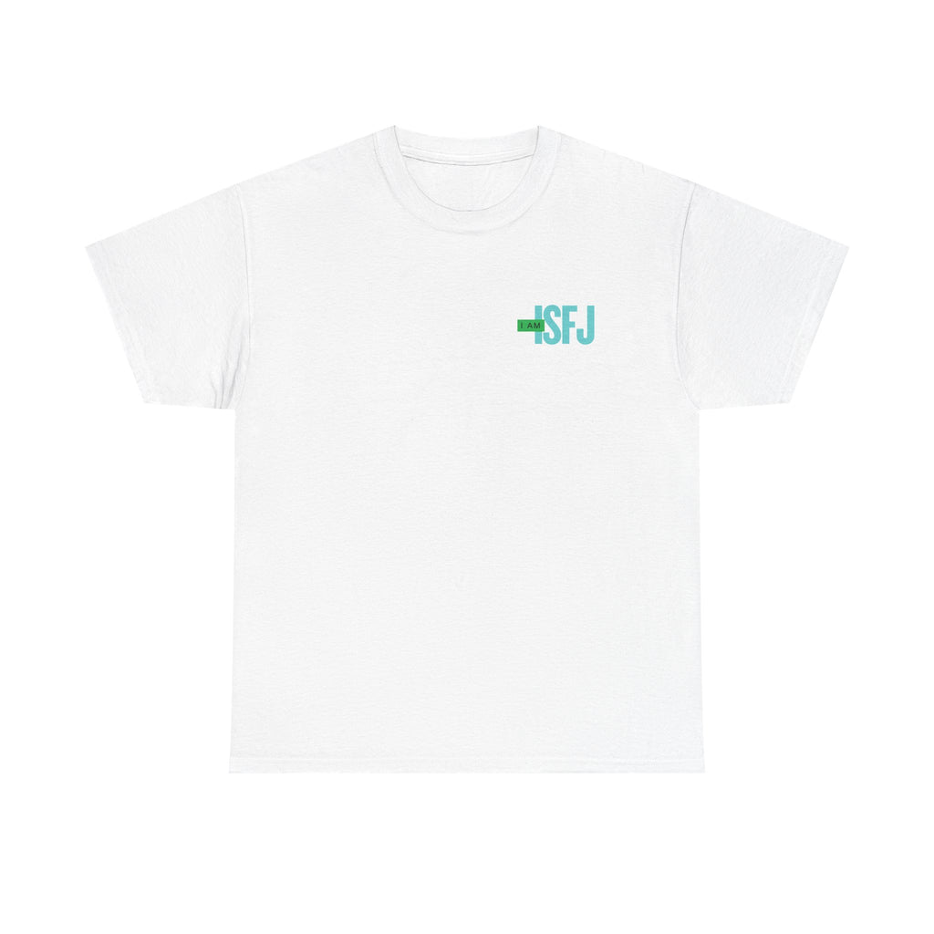 Unisex Heavy Cotton Tee - Creative Tshirt MBTI - ISFJ