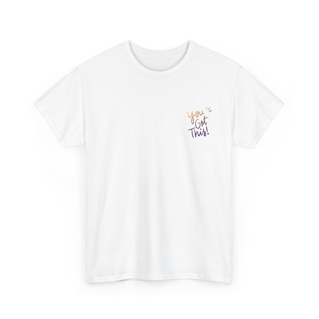 Unisex Heavy Cotton Tee - Quote Tshirt - you got this