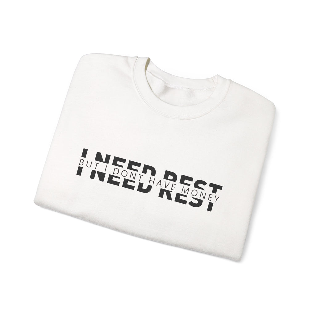 Unisex Heavy Blend™ Crewneck Sweatshirt - i need rest but i dont have money