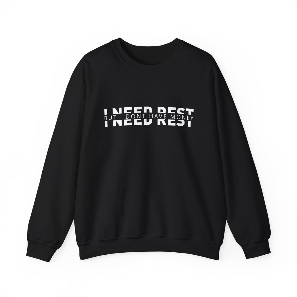 Unisex Heavy Blend™ Crewneck Sweatshirt - i need rest but i dont have money
