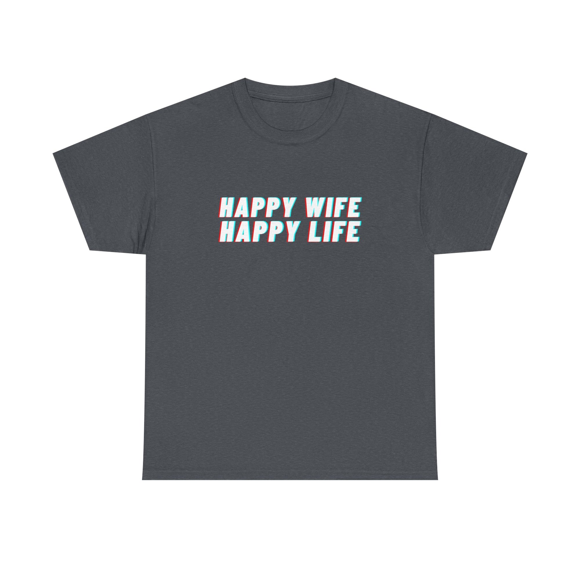 Unisex Heavy Cotton Tee - Creative Tshirt - Happy wife happy life