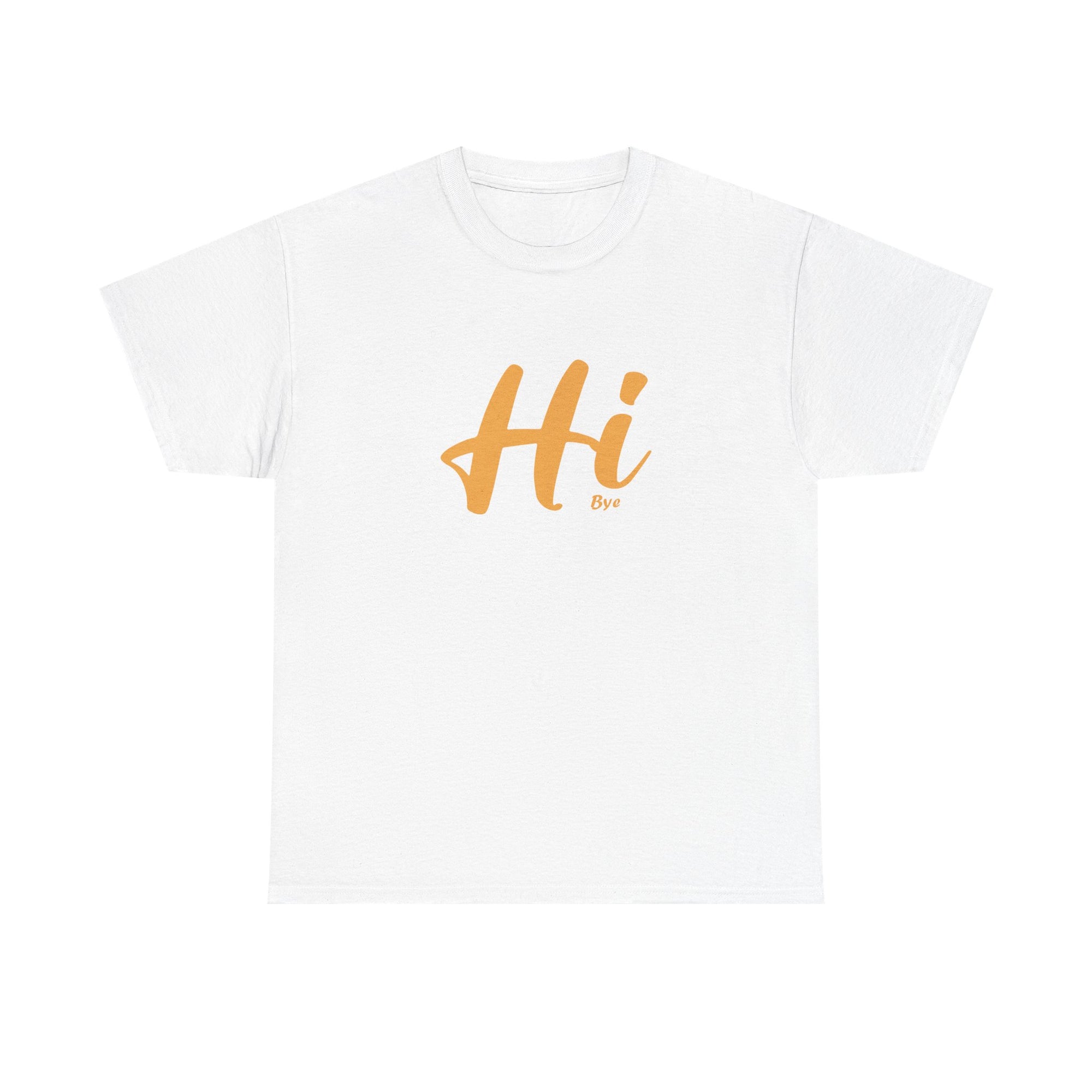 Unisex Heavy Cotton Tee - hi bye