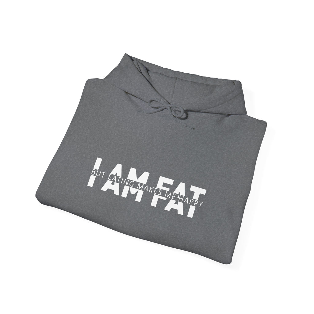 Unisex Heavy Blend™ Hooded Sweatshirt - i am fat but eating makes me happy
