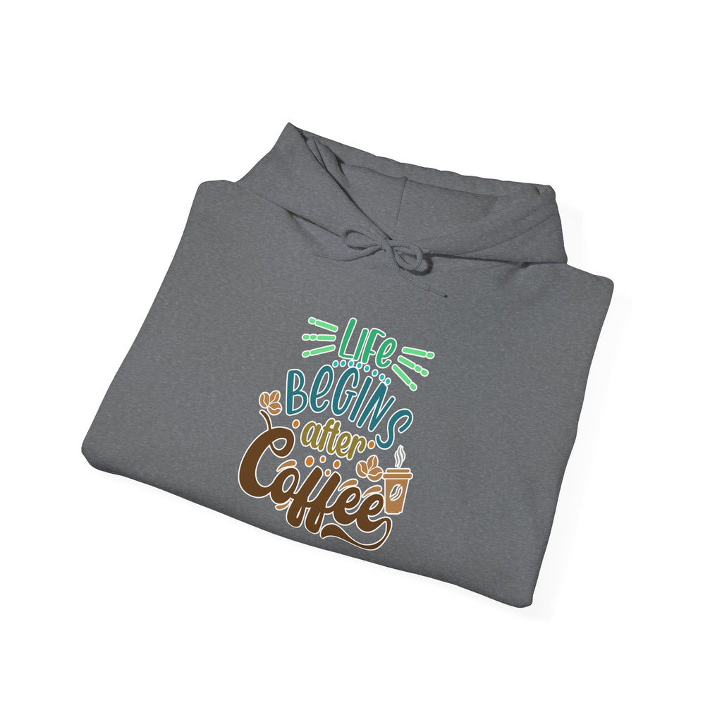 Unisex Heavy Blend™ Hooded Sweatshirt - Quote - Life begins after coffee