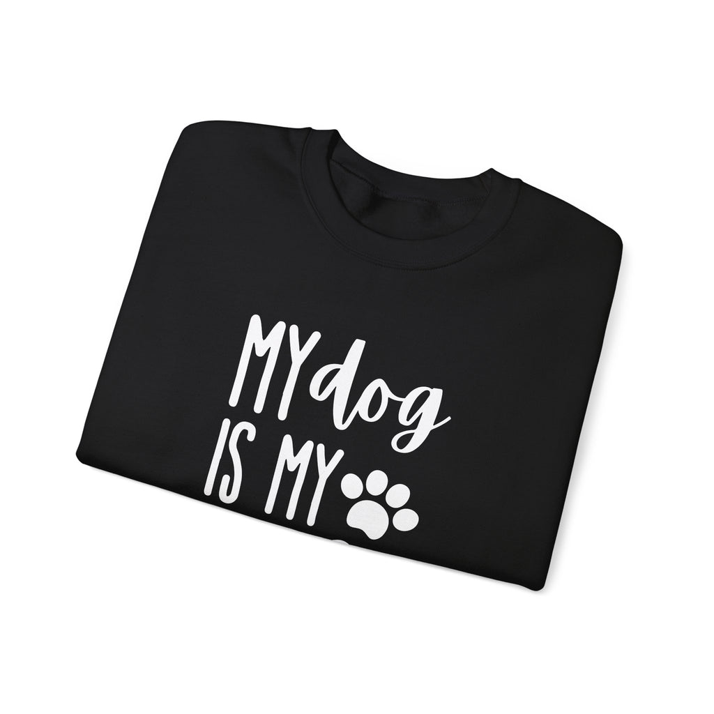 Unisex Heavy Blend™ Crewneck Sweatshirt - my dog is my life