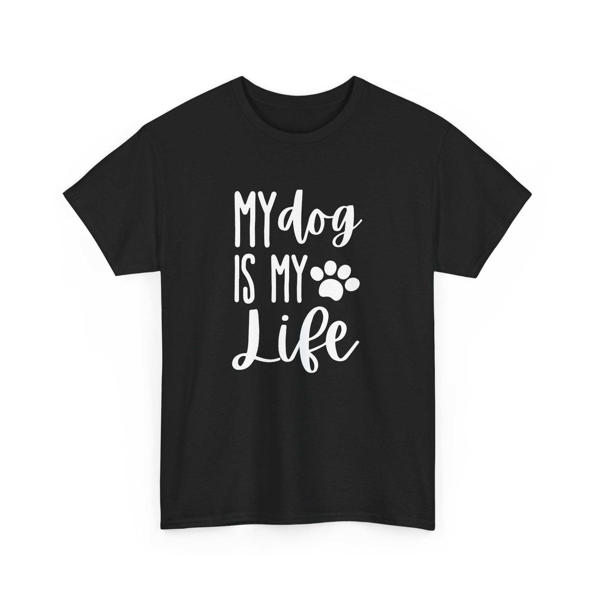 Unisex Heavy Cotton Tee - my dog is my life