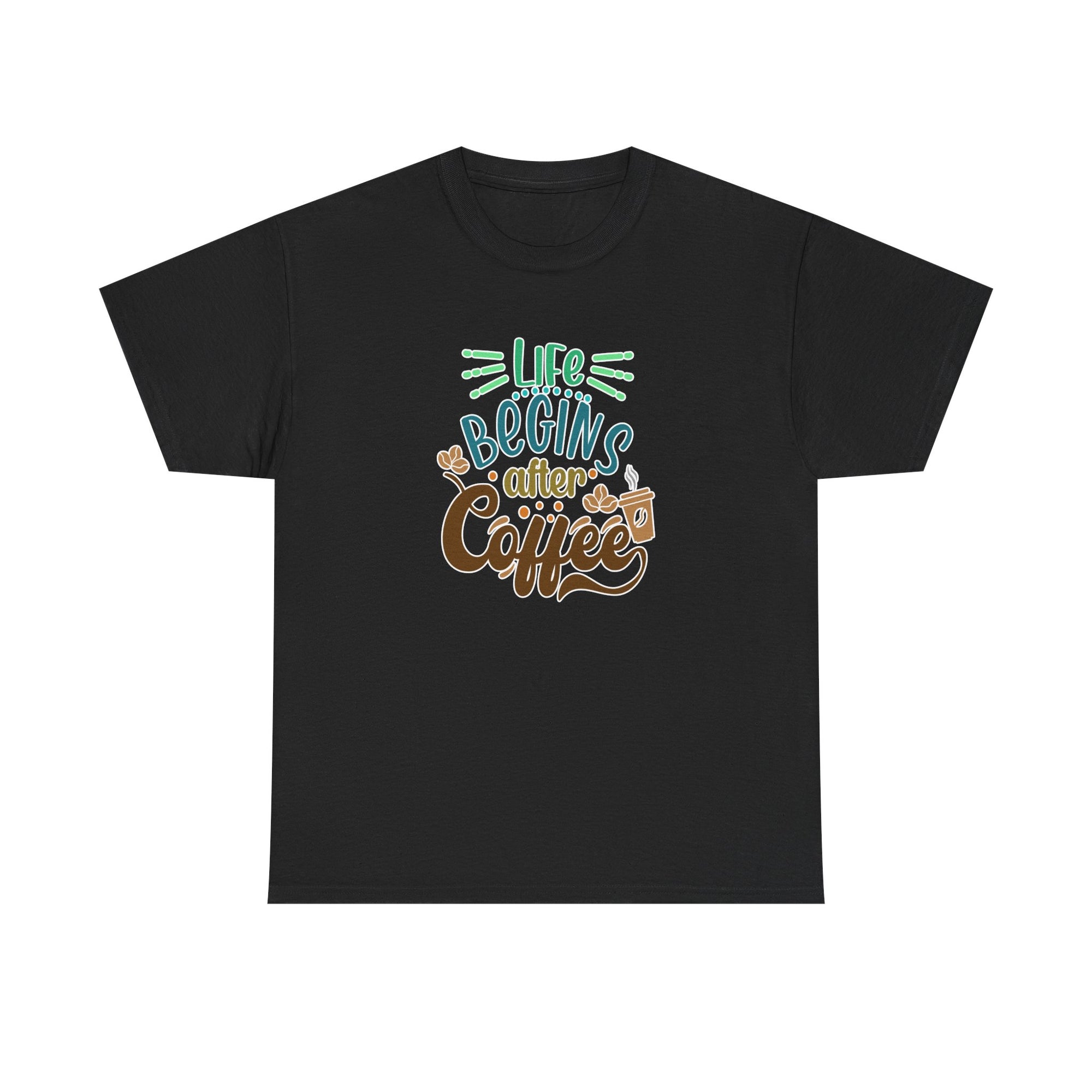 Unisex Heavy Cotton Tee - Quotes Tshirt - Life begins after coffee