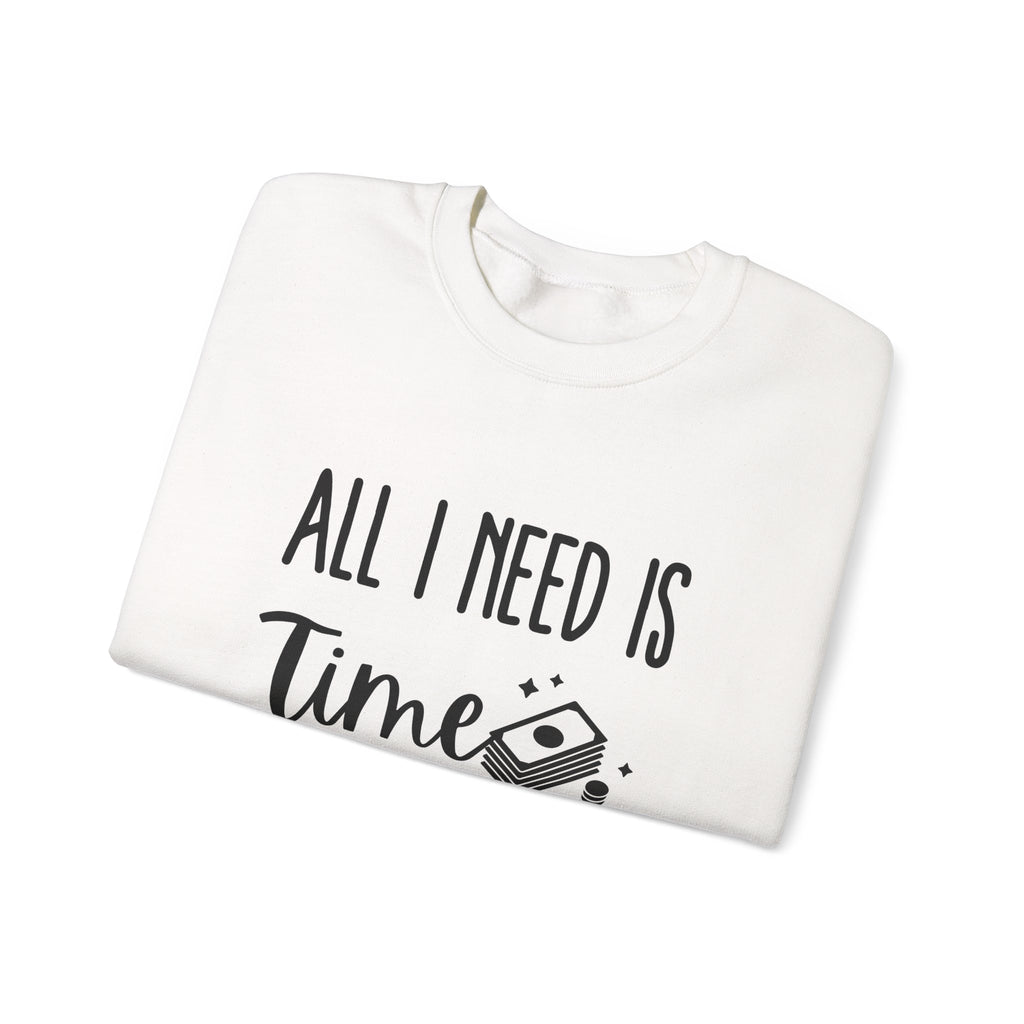 Unisex Heavy Blend™ Crewneck Sweatshirt - all i need is time and money