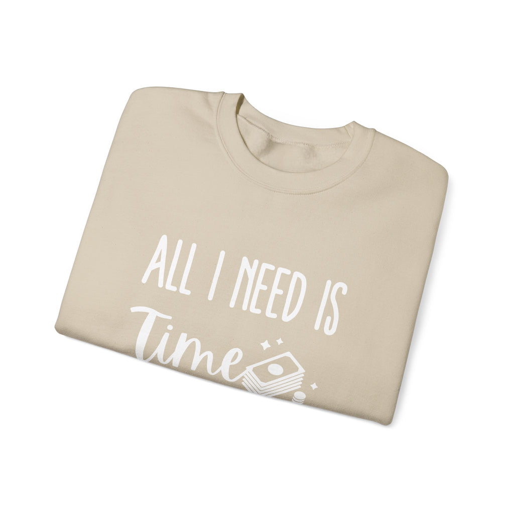 Unisex Heavy Blend™ Crewneck Sweatshirt - all i need is time and money