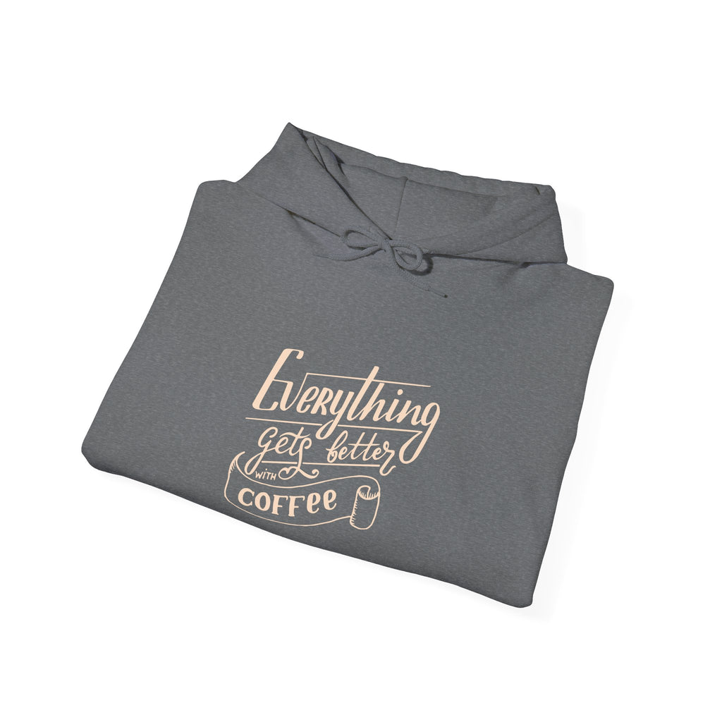 Unisex Heavy Blend™ Hooded Sweatshirt - Quote - Everything gets better with coffee