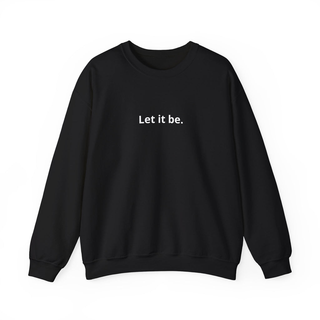 Unisex Heavy Blend™ Crewneck Sweatshirt - let it be