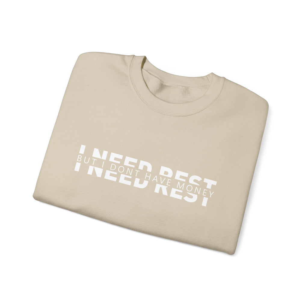 Unisex Heavy Blend™ Crewneck Sweatshirt - i need rest but i dont have money