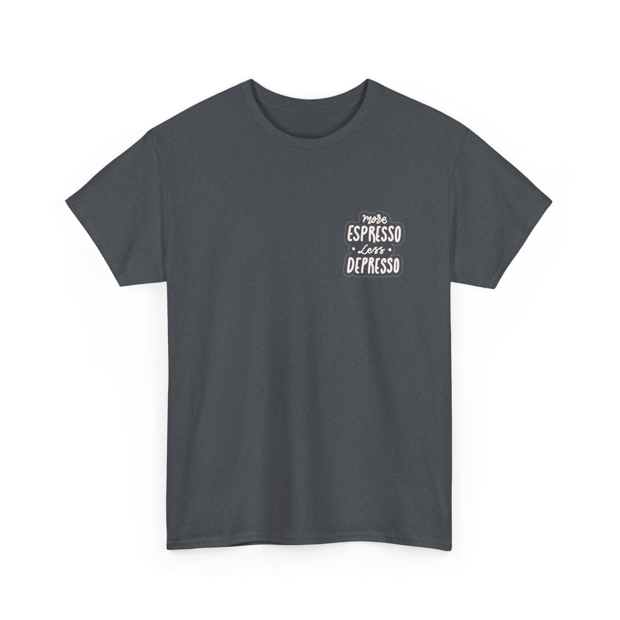Unisex Heavy Cotton Tee - Quotes Tshirt - More espresso less depresso