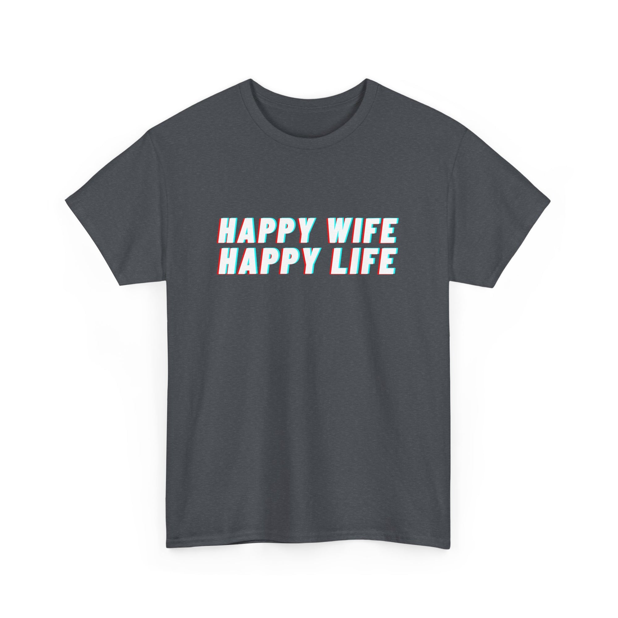 Unisex Heavy Cotton Tee - Creative Tshirt - Happy wife happy life