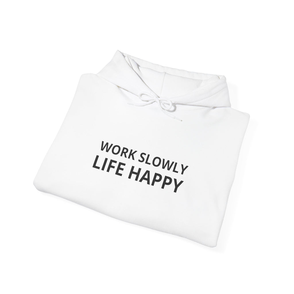 Unisex Heavy Blend™ Hooded Sweatshirt - work slowly life happy