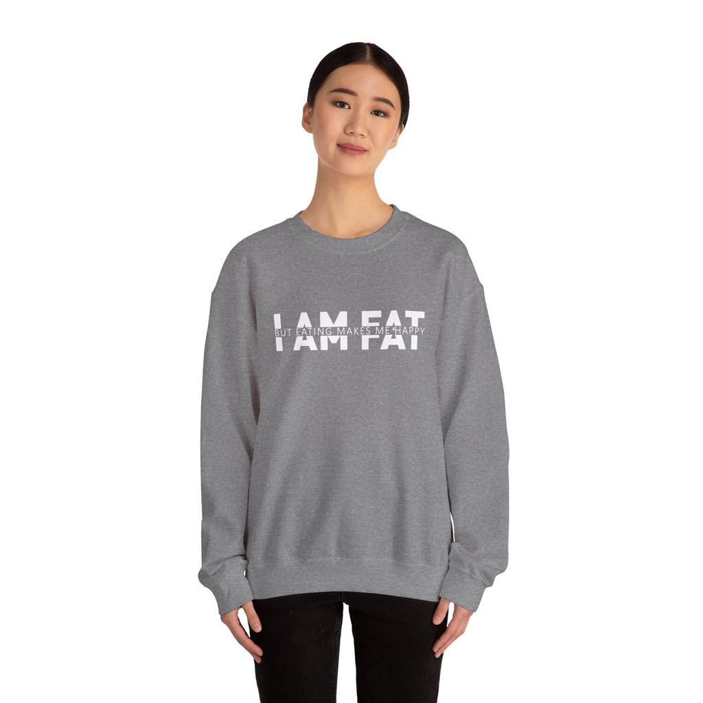 Unisex Heavy Blend™ Crewneck Sweatshirt - i am fat but eating makes me happy