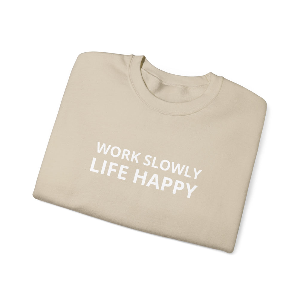 Unisex Heavy Blend™ Crewneck Sweatshirt - work slowly life happy