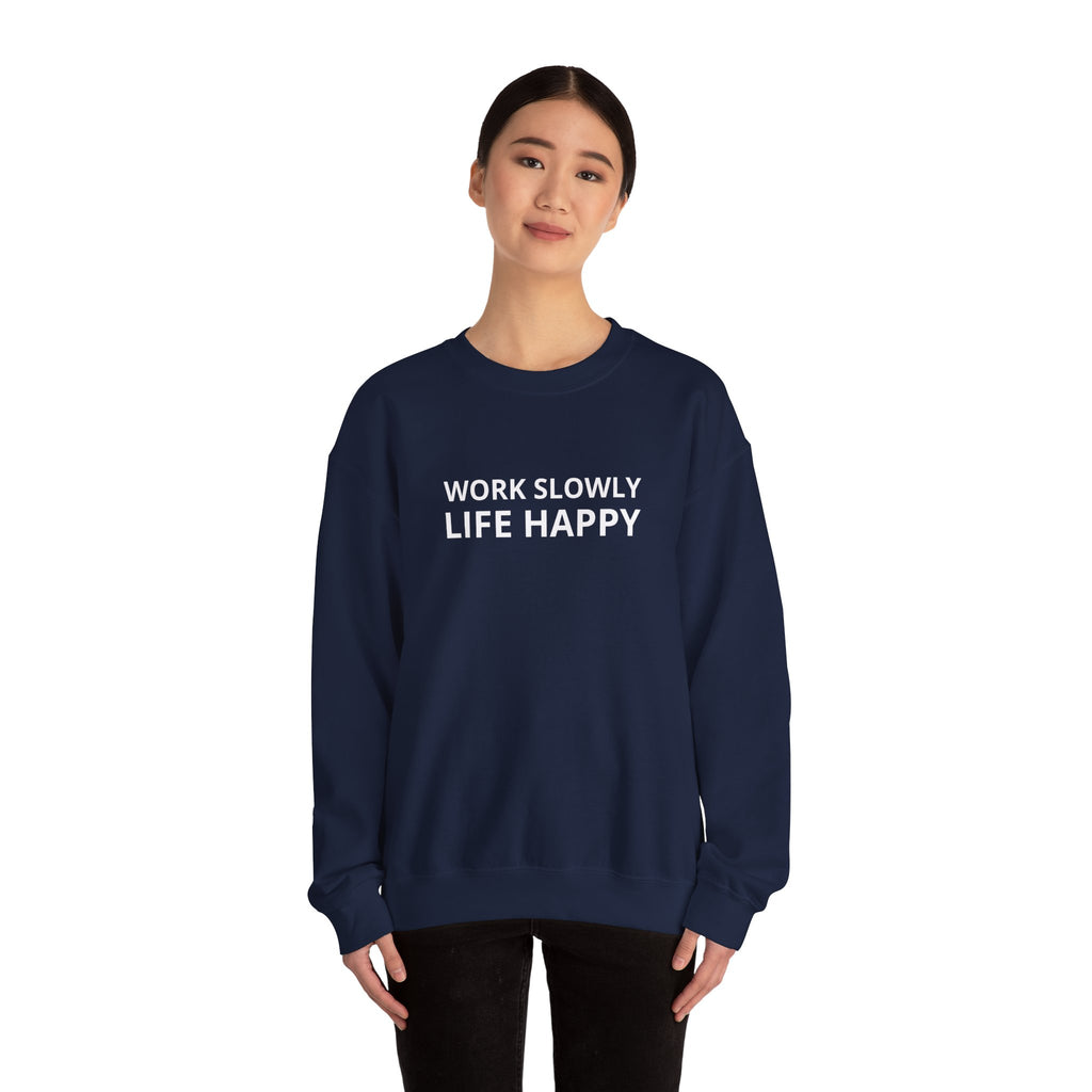 Unisex Heavy Blend™ Crewneck Sweatshirt - work slowly life happy