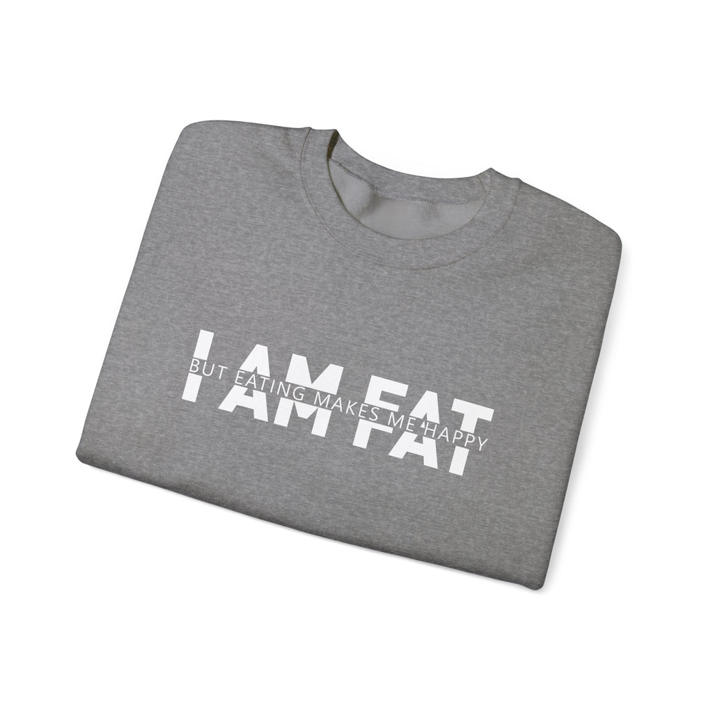 Unisex Heavy Blend™ Crewneck Sweatshirt - i am fat but eating makes me happy
