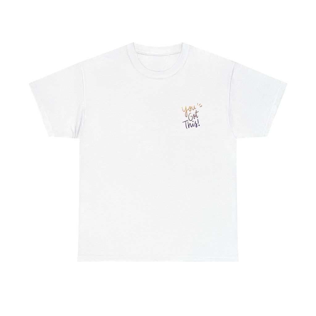Unisex Heavy Cotton Tee - Quote Tshirt - you got this